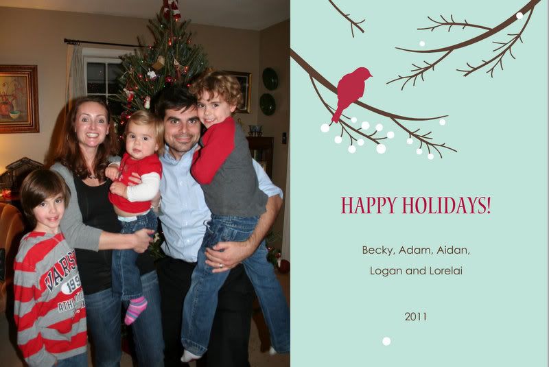 Happy Holidays 2011 from Becky, Adam, Aidan, Logan and Lorelai