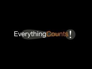 Everything Counts Wallpaper