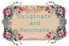 Originate and Renovate