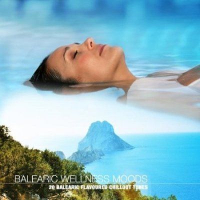 VA - Balearic Wellness Moods (20 Balearic Flavoured Chillout Tunes) (2011)